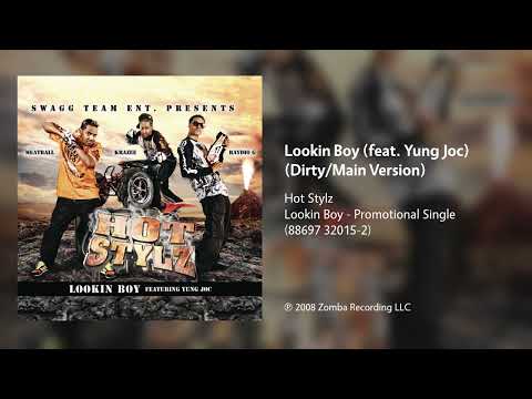 Hot Stylz - Lookin Boy (feat. Yung Joc) (Dirty Main Version)
