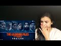 Reaction | The Kashmir Files | Official Trailer I Anupam I Mithun I Darshan I Pallavi I Vivek