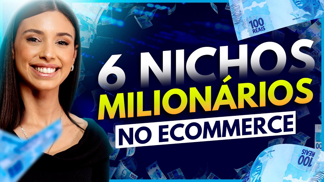 6 NICHOS LUCRATIVOS TOTALMENTE INEXPLORADOS NO ECOMMERCE