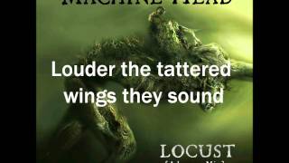Machine Head - Locust (Lyrics)