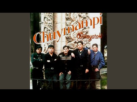 Enganchados de Chu: Esquina Tinta, Agua de Chuño, Machiri, Kasarjeta, El Inocente, Las Owejetas