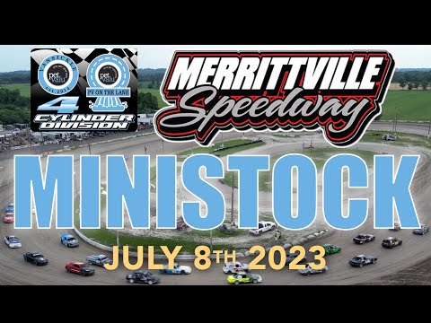 🏁 Merrittville Speedway 7/08/23  4CYL MINISTOCK FEATURE RACE