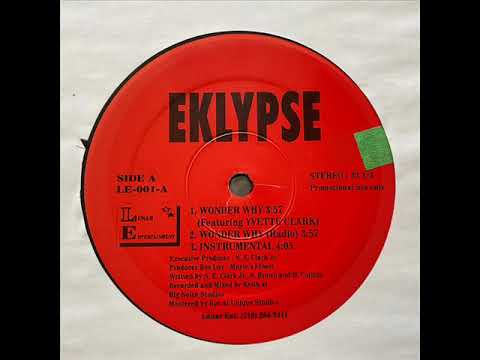Eklypse  - Wonder Why Feat Yvette Clark