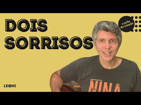 Leoni | O Grão da Canção - T02E11 (Dois Sorrisos)