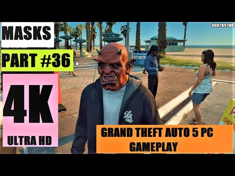 Masks - Grand Theft Auto V - 4k Ultra Realistic Graphics - PC Gameplay - Part # 36