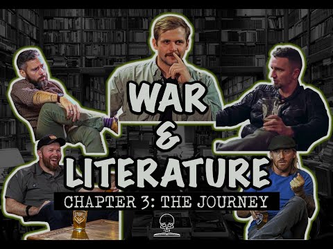 Veteran Writers Discussing War & Literature [Chapter 3: The Journey]