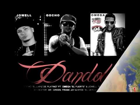 Dandole (Party Remix) - Omega Feat Gocho, Jowell & Randy