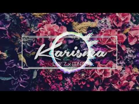 KARISMA-FENZO x L.W.Z [Official Audio]