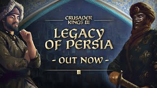 Crusader Kings III: Legacy of Persia (DLC) (PC) Steam Key GLOBAL