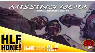 Download lagu Missing You_Mr.Dhevall X Yuyun Wulo X Irsan Y.D mp3