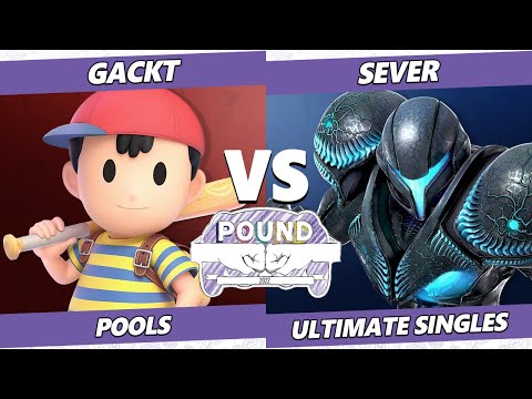 Pound 2022 - Gackt (Ness) Vs. SeVeR (Dark Samus) SSBU Smash Ultimate Tournament