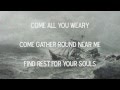 Thrice - Come all you weary / lyrics 