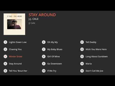 JJ Cale - Stay Around (Official Full Album)