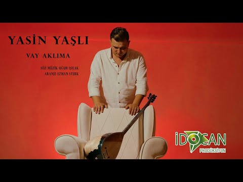 Yasin Yaşlı- Vay Aklıma