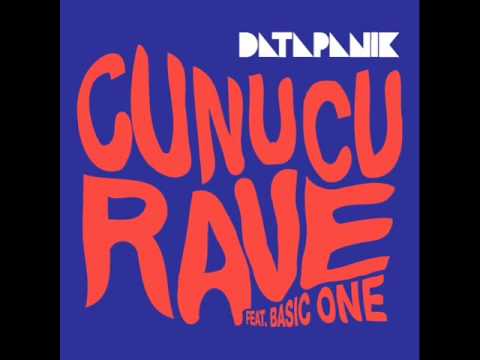 Datapanik feat Basic one cunucu rave