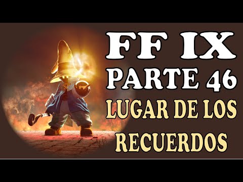 Guia del Final Fantasy IX (100%) Parte 46 | Lugar de los Recuerdos y Mundo Cristalino