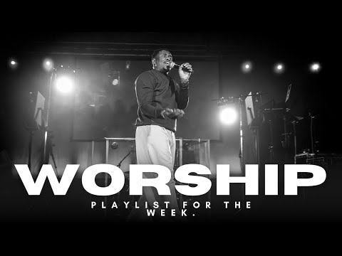 My Worship Playlist for the Week | Amazing Worship - Victor Thompson