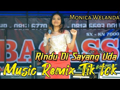 RINDU DI SAYANG UDA REMIX MINANG /monica welanda - Live orgen tunggal terbaru 2022