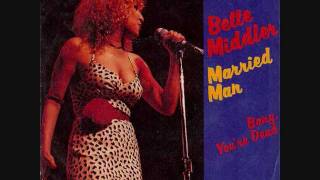 Bette Midler - Married Men - 12 Inch Disco Long Version 1979