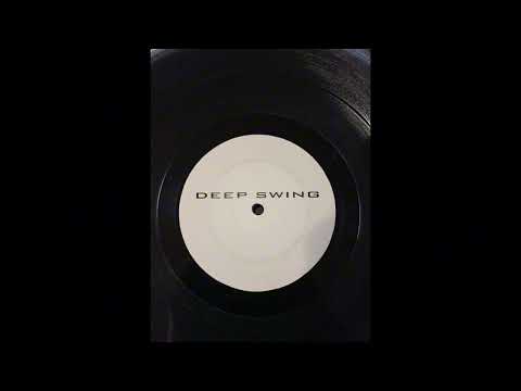 Deep Swing Featuring Xavior – I Promise You (Unknown Mix 3)