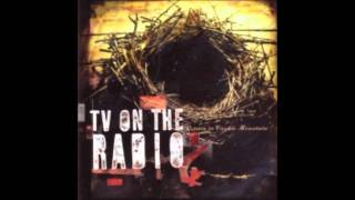 TV on the Radio - Let The Devil In