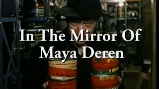 In The Mirror Of Maya Deren - Trailer