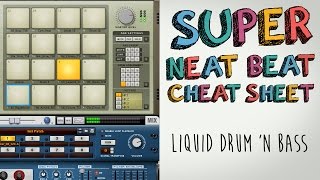Liquid Drum n' Bass: Super Neat Beat Cheat Sheet