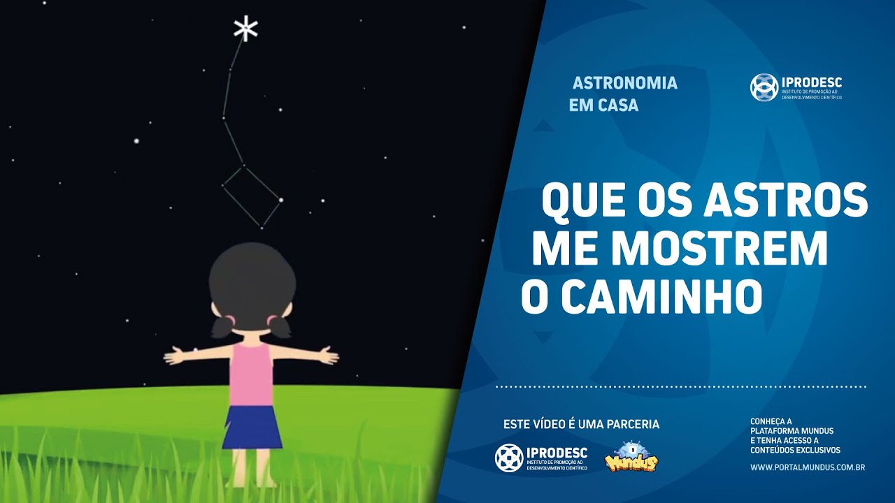 Astronomia em casa - QUE OS ASTROS ME MOSTREM O CAMINHO