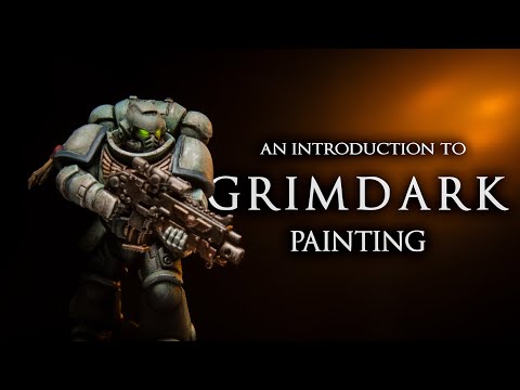 An Introduction To GRIMDARK Painting