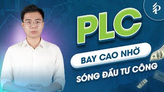 PLC: “Siêu cổ” đầu tư công sắp bùng nổ?