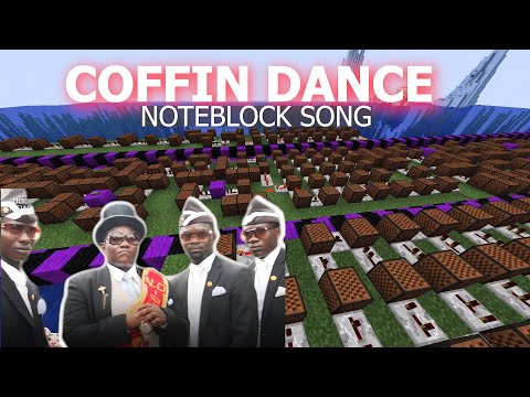 Coffin Dance meme (Noteblock song) - Astronomia On Minecraft