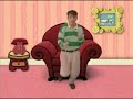 Blue S Clues We Just Figured Out Blue S Clues Steve