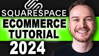 Squarespace Ecommerce Tutorial 2026 (Step-by-Step)