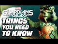 Marvel's Guardians of the Galaxy Things You Need To Know