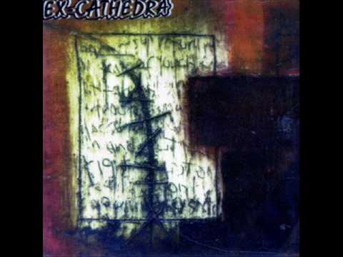 Ex-Cathedra - Down to fate
