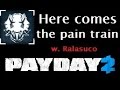 Payday 2: Here comes the pain train [achievement ...