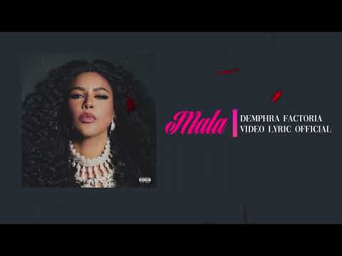 DEMPHRA - MALA (Official Video Lyric)