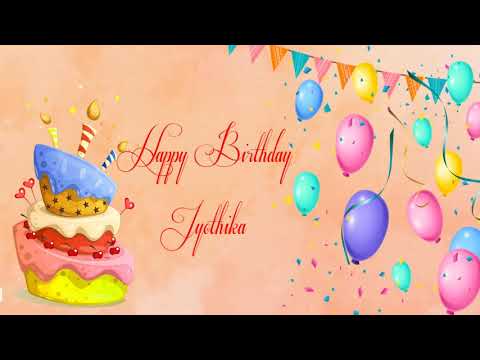 Happy Birthday Jyothika Image Wishes General Video Animation