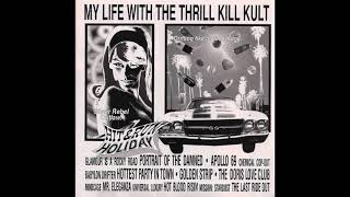 My Life With The Thrill Kill Kult - Hit &amp; Run Holiday (1995) full album