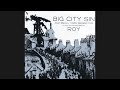 Roy "Gold Rush" Big City Sin and Small Town Redemption 2004