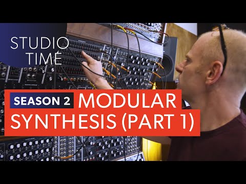 Modular Synthesis (Part 1) - Studio Time: S2E9