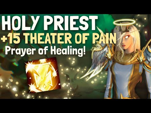 Prayer of Healing is BACK! | +15 Theater of Pain Holy Priest POV | TWW S2