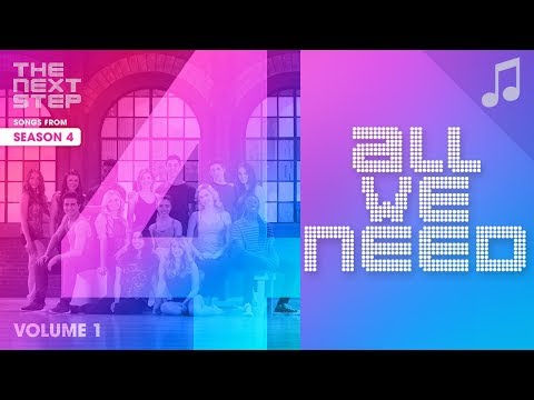 ♪ "All We Need" ♪ (feat. Noah & Amanda) - Songs from The Next Step
