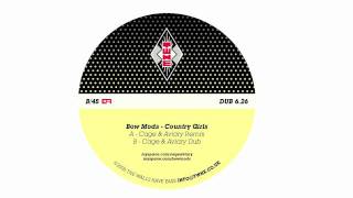 Bow Mods - Country Girls (Cage & Aviary Remix)