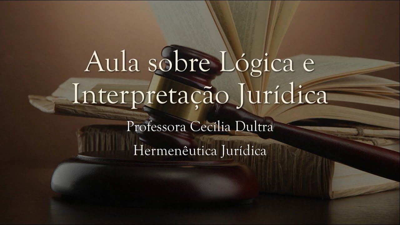 Lógica e Interpretação Jurídica