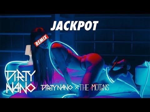 Dirty Nano vs. The Motans - Jackpot | REMIX