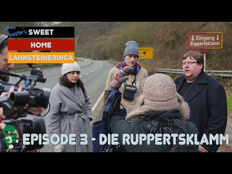 James Acaster's Sweet Home Lahnsteineringa - Episode 3 - Die Ruppertsklamm