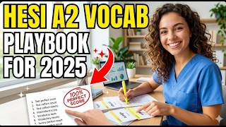 HESI A2 Vocabulary The Ultimate Playbook for a 2025 Perfect Score
