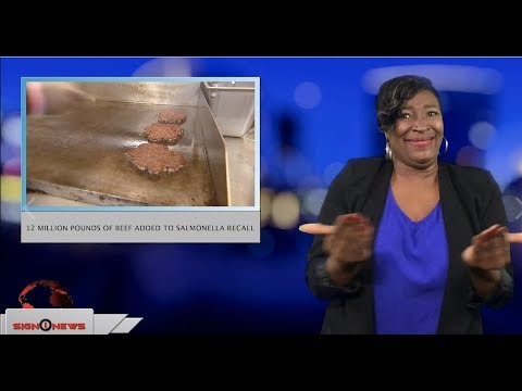 12 million pounds of beef added to salmonella recall (ASL - 12.4.18)