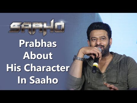Prabhas About His Character In Saaho